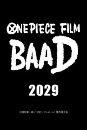 ONE PIECE FILM: BAAD — poster